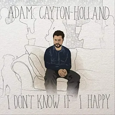 $36.95 • Buy Adam Cayton-Holland - I Don't Know If I Happy BRAND NEW SEALED MUSIC ALBUM CD