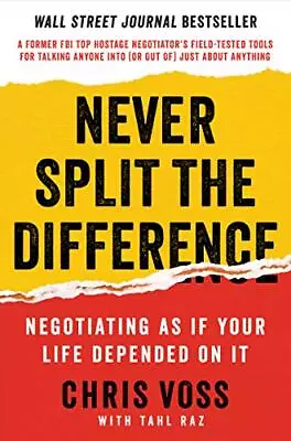 Never Split The Difference: Negotiating A... Raz Tahl • $144.86