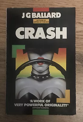 Crash By J. G. Ballard Paperback Book Triad Granada 1985 VGC • £39.99