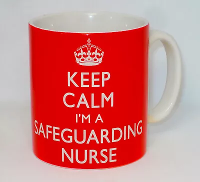 Keep Calm I'm A Safeguarding Nurse Mug Can Personalise NHS Nursing Carer Gift • £10.99