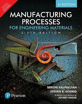New: Manufacturing Processes For Engineering Materials By Kalpakjian 6th INTL ED • $33.51