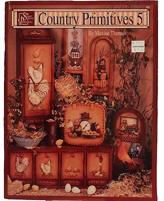 Country Primitives 5 By Maxine Thomas - Painting Book For Decorative Wood Crafts • $10