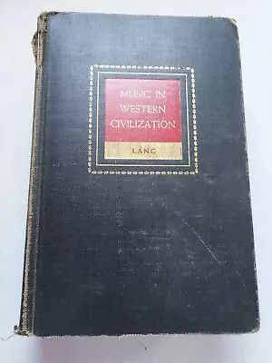 Music In Western Civilization Lang First Edition 1941 Ex-Library Plates Greece • $5