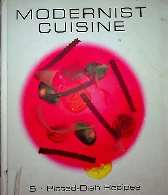 Modernist Cuisine: The Art And Science Of Cooking Volume 5 Only Plated Dish • $95