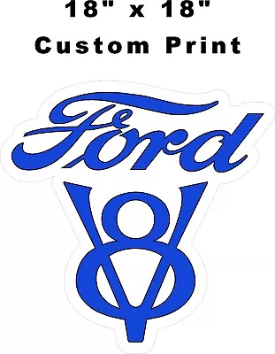CUSTOM PRINT Vintage Ford Motor Co Ford Blue V8 Logo 18  X 18  DECAL • $22