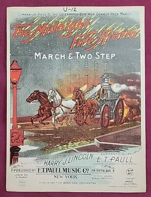 Vtg 1900 Sheet Music - The Midnight Fire Alarm - Lincoln & Paull • $7.34