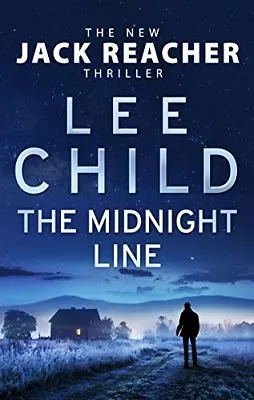 £3.61 • Buy The Midnight Line: (Jack Reacher 22) By Lee Child. 9780857503619