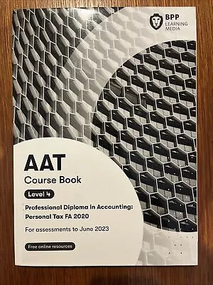 AAT Personal Tax FA2020: Course Book By BPP Learning Media (Paperback 2020) • £10