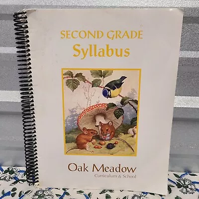 Waldorf Education: Oak Meadow Curriculum 2nd Grade Syllabus **GOOD** • $53.29