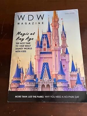 Walt Disney World WDW Magazine Issue 80/ May 2020 Best Time To Visit With Kids • $4.95