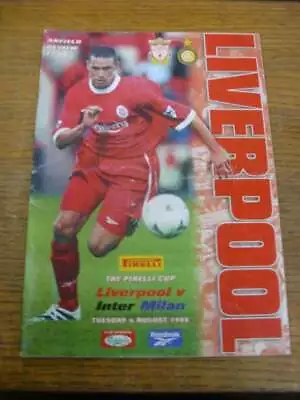 04/08/1998 Liverpool V Inter Milan [The Pirelli Cup] (folded Creasing) • £4.99