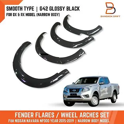 G42 Glossy Black Fender Flare FIT NISSAN NAVARA NP300 D23 DX RX NARROWBODY 15-19 • $506