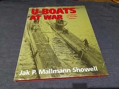 U-Boats At War - Landings On Hostile Shores  Showell Jak P Mallman HB With DJ • £9.99
