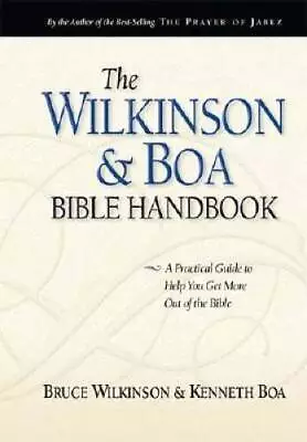 The Wilkinson & Boa Bible Handbook - Hardcover By Wilkinson Bruce H. - GOOD • $4.13