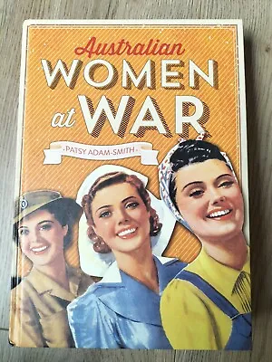 $18.95 • Buy Australian Women At War By Patsy Adam-Smith, Published 2014