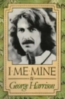 I Me Mine By George Harrison: Used • $73.49