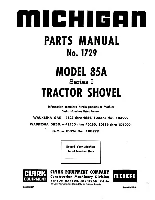 85 Wheel Loader Service Parts Manual Fits Michigan Clark 85a 1dg-up #1729 • $23