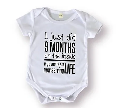 I Just Did 9 Months On The Inside Baby Grow Funny Baby Vest • £9.99