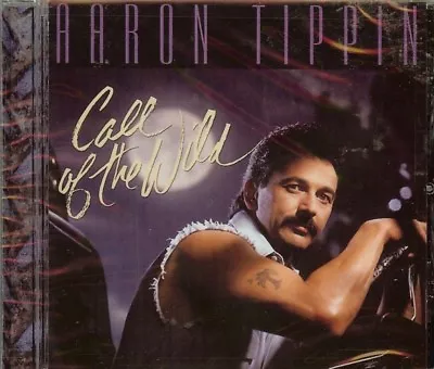 Aaron Tippin - Call Of The Wild - Cd - New - Sealed • $9.95