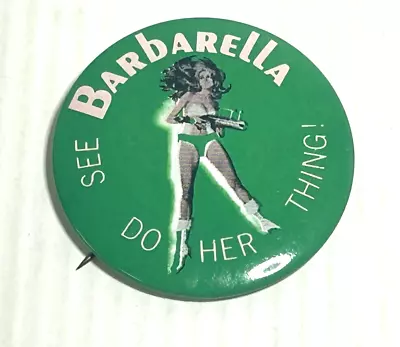 Rare Vintage Barbarella Jane Fonda Movie Promo 2.25  Pin Back Button • $9.99