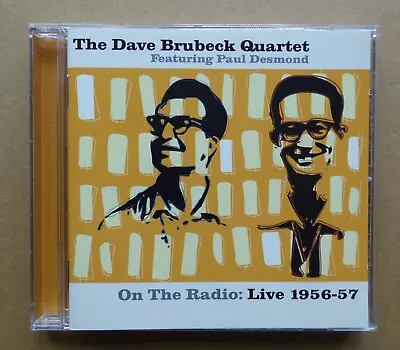 £3 • Buy The Dave Brubeck Quartet-On The Radio Live 1956-57 (CD)