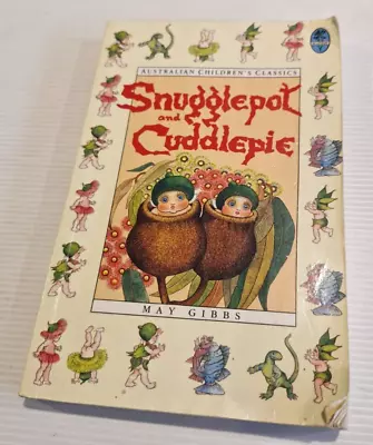 Snugglepot And Cuddlepie By May Gibbs (Paperback 1990) • $8.36