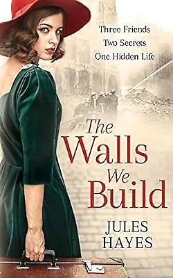 The Walls We Build: A Dual Timeline WW2 Story Of Misguided Honour Love And Red • £2.98