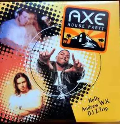 Axe House Party MUSIC AUDIO CD Hip Hop Rap Cut-up! Nelly DJ Z-Trip Andrew W.K. • $7.19