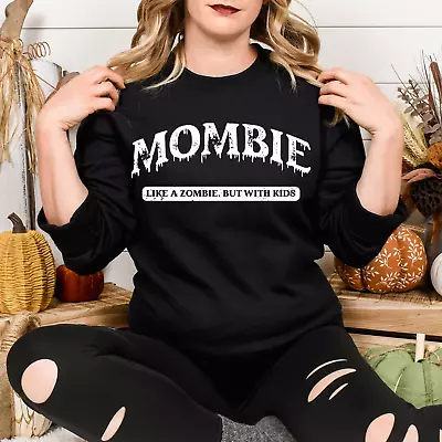 Funny Mombie Sweatshirt Cute Halloween Zombie Mom Pullover Crewneck Sweater Gift • $29.24
