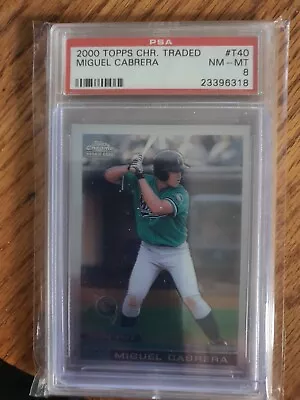 2000 Topps Chrome Traded Miguel Cabrera Future HOF ROOKIE RC #T40 PSA 8 NM-MT • $46