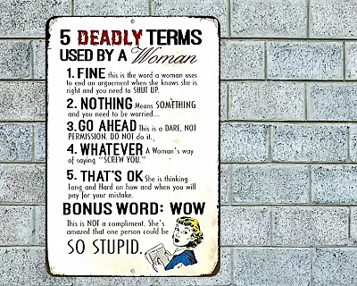 Deadly Terms Used Woman Sign Aluminum Metal 8 X12  Funny Wife Man Cave Garage • $12.95