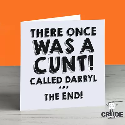 Funny Insult Birthday Card You C*nt Valentines Day Friend Husband Brother Dad • £2.99