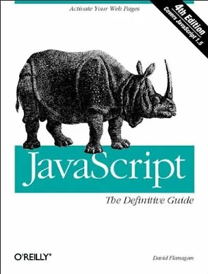 JavaScript: The Definitive Guide (Definitive Guides) By David F .9780596000486 • £3.50