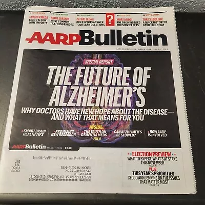 AARP Bulletin March 2024 The Fiture Of Alzheimer's NEW • $4