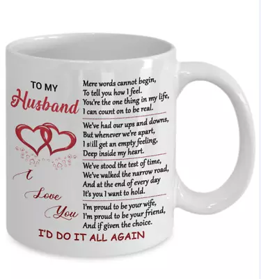 To My Husband Coffee Mug Anniversary Gift For Him From Wife I Love You Romantic • $10.99