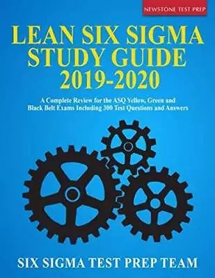 Lean Six Sigma Study Guide 2019-2020: A Complete Review For The ASQ Yello - GOOD • $17.66