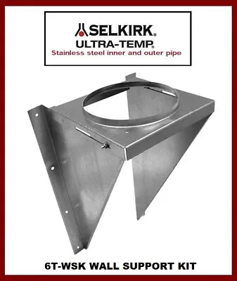 SELKIRK 6  Ultra-Temp Vent Pipe- Wall Support Kit  #6T-WSK NEW! • $124.99