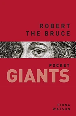 £3.50 • Buy Robert The Bruce: Pocket GIANTS By Fiona Watson Book The Cheap Fast Free Post