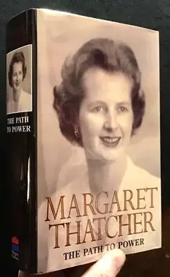 MARGARET THATCHER SIGNED BIOGRAPHY 1995 THE PATH TO POWER Hardback + D/W • $203.47