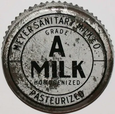 Vintage Milk Bottle Cap MEYER SANITARY MILK CO Metal Marked Dacro Kansas City KS • $7.49