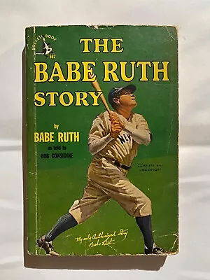 The Babe Ruth Story. Babe Ruth (1948 Paperback) Very Good. First Printing • $34.95