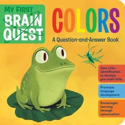 My First Brain Quest Colors: A Question-and-Answer Book By Workman Publishing • $9.28
