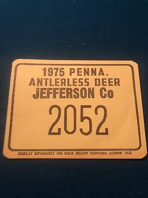 1975 Pa Penna Jefferson Co Antlerless Deer Hunting License • $20