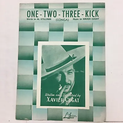 $16.95 • Buy ONE-TWO-THREE-KICK Conga ©1939 Vintage USA Sheet Music Guitar Xavier Cugat
