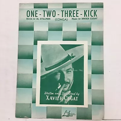 ONE-TWO-THREE-KICK Conga ©1939 Vintage USA Sheet Music Guitar Xavier Cugat • $24.87