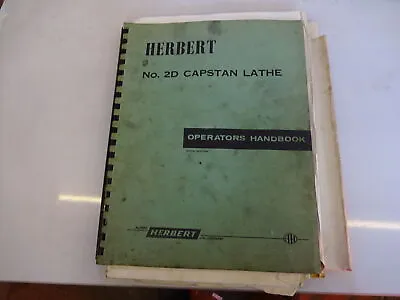 Alfred Herbert No.2D Capstan Lathe Operators Handbook + Parts List • £30