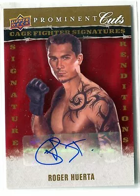 2009 UD Upper Deck Prominent Cuts Roger Huerta AUTO AUTOGRAPH MMA UFC • $7.99