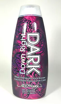 Ed Hardy DOWN RIGHT DARK 30x Black Bronzer Tanning Bed Lotion 10 Oz • $17.94