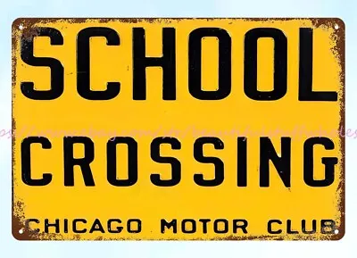 Living Room Wall Art Chicago Motor Club School Crossing Metal Tin Sign • $18.85