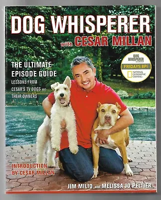 Dog Whisperer With Cesar Millan: The Ultimate Episode Guide Large Paperback • £8.50